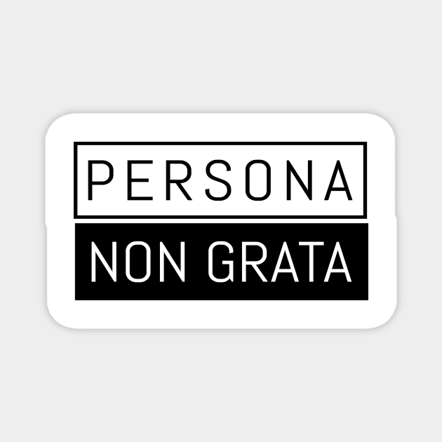 Persona Non Grata Magnet by AntiqueImages