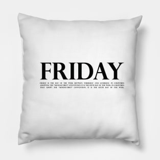 Friday Pillow