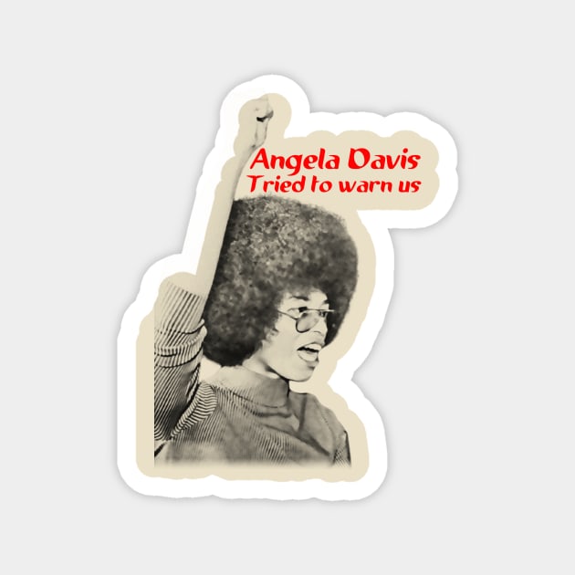 angela davis visual art Magnet by DOGGIES ART VISUAL