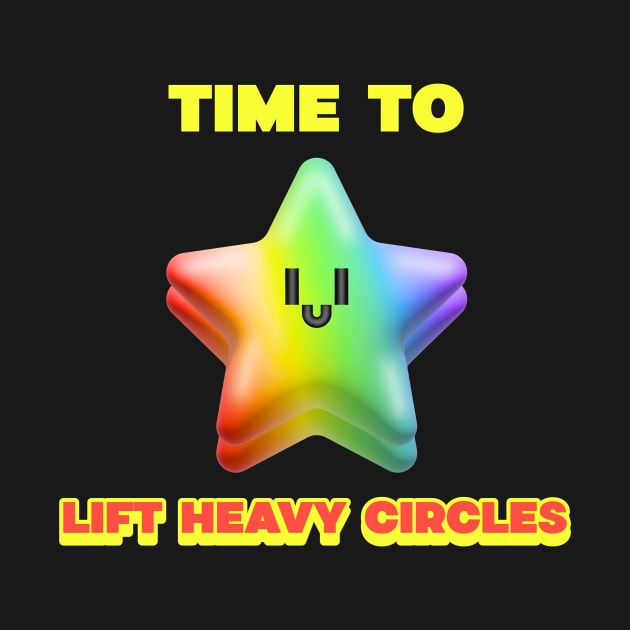 TIME TO LIFT HEAVY CIRCLES - funny gym design by Thom ^_^