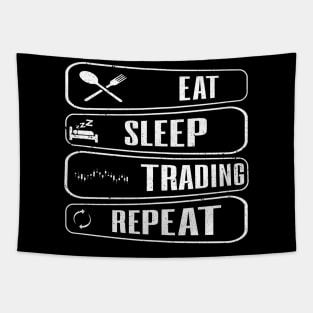 Eat sleep trading repeat Tapestry