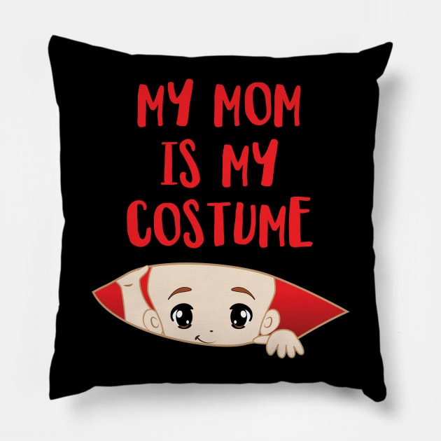 My Mom is my Costume' Funny Halloween Pillow by ourwackyhome