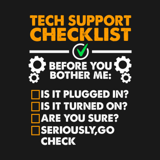 Funny TechSupport Checklist Sysadmins T-Shirt