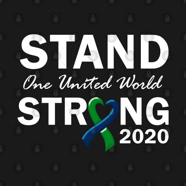 Stand Strong 2020 - One United World by SeaStories