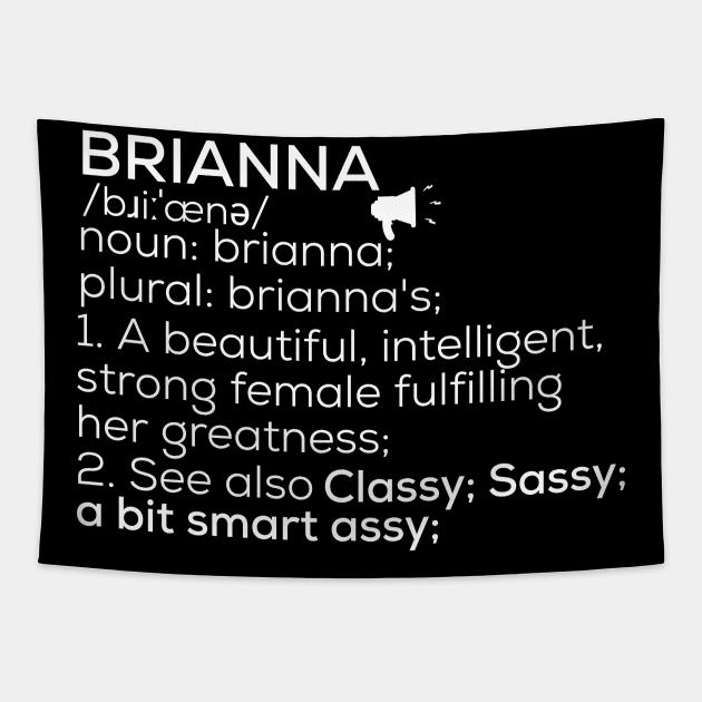 Brianna Name Brianna Definition Brianna Female Name Brianna Meaning Brianna Tapestry Teepublic 