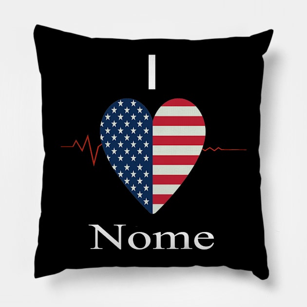 i love nome Pillow by FUNEMPIRE