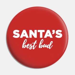 Santa's Best Bud Pin