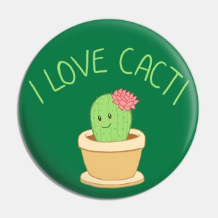 I Love Cacti Pin