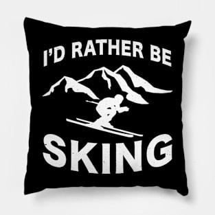 i'd rather be sking Pillow