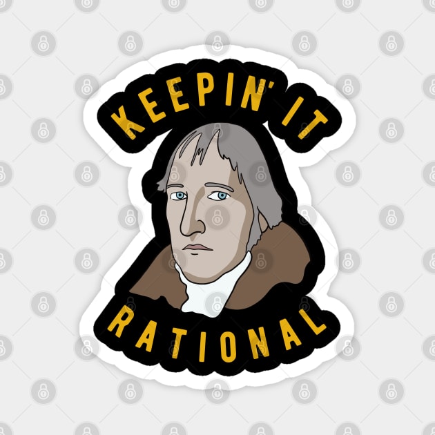 Hegel Philosophy - Keepin it rational Magnet by isstgeschichte