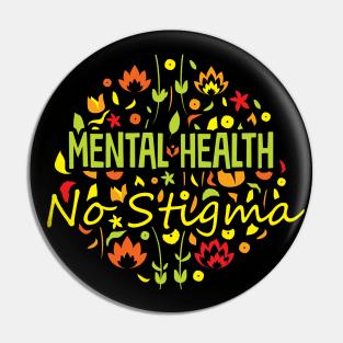 Mental Health No Stigma Pin