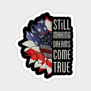 America Making Dreams Come True Magnet