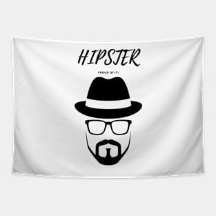 Hipster - Proud of it! Tapestry