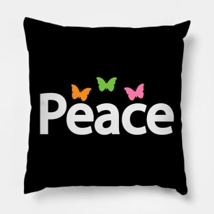 Peace being peaceful creative text design Pillow
