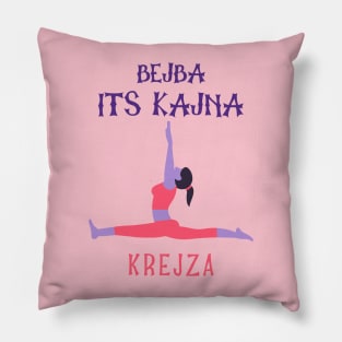 Bejba its kajna krejza blanka eurovision Pillow