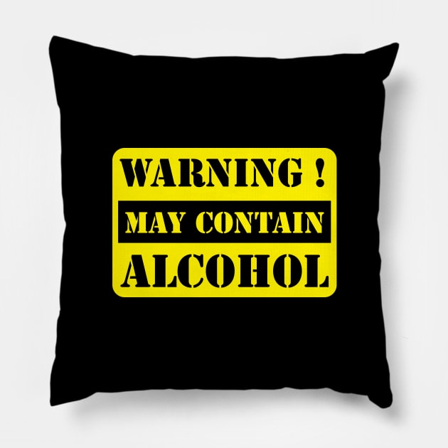 Warning ! may contain alcohol Pillow by ddesing