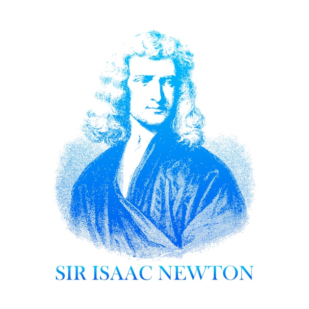 SIR ISAAC NEWTON by alfandi