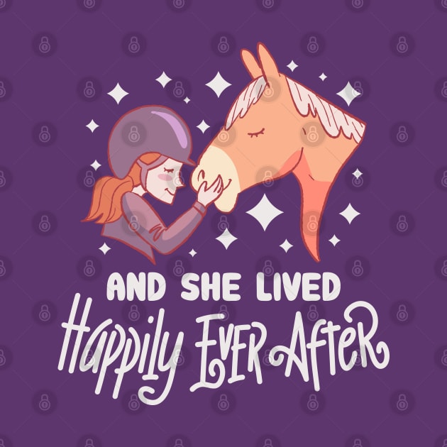 ...and she lived happily ever after - Cute Horse Girl by Shirtbubble