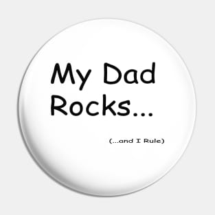 My Dad Rock Pin