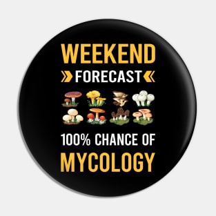 Weekend Forecast Mycology Mycologist Mushroom Mushrooms Pin