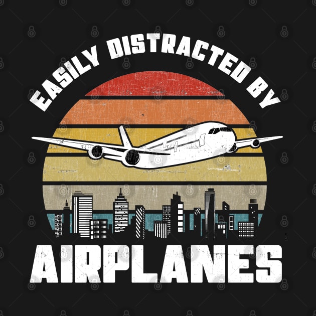 Easily Distracted By Airplanes - Pilot Aviation Flight print by theodoros20