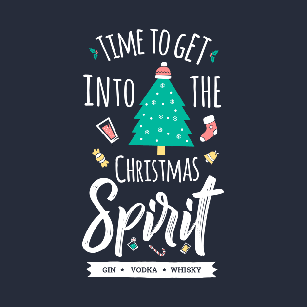 TIME TO GET INTO THE CHRISTMAS SPIRIT by helloshoptees