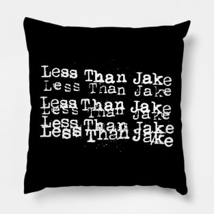 The-Less Than Jake 4 Pillow