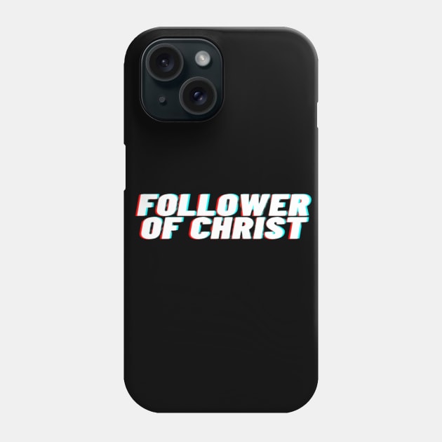 Follower of Christ Blck Phone Case by Shineyarts