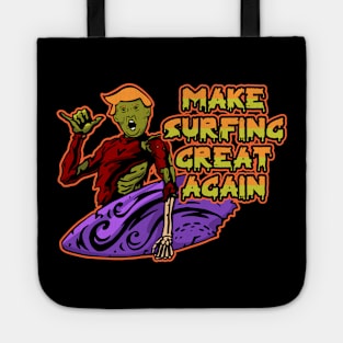 Trump Zombie Make Surfing Great Again Halloween Tote