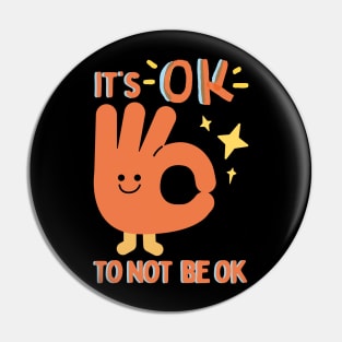 It's OK to not be OK Pin