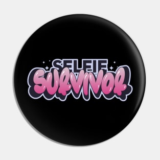 Selfie Survivor Pin