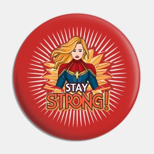 STAY STRONG ! Pin