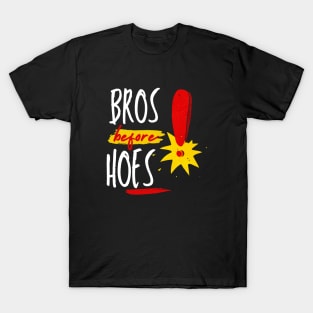 STROS BEFORE HOES T Shirt