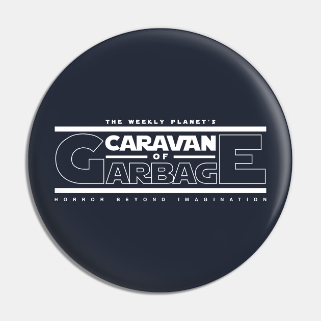 The Weekly Planet's 'Caravan Of Garbage' Pin by myohmy_Design