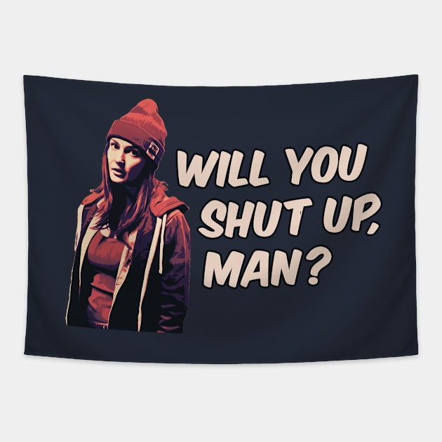 Wynonna Earp - Will you shut up, man? Nicole Haught Tapestry by VikingElf