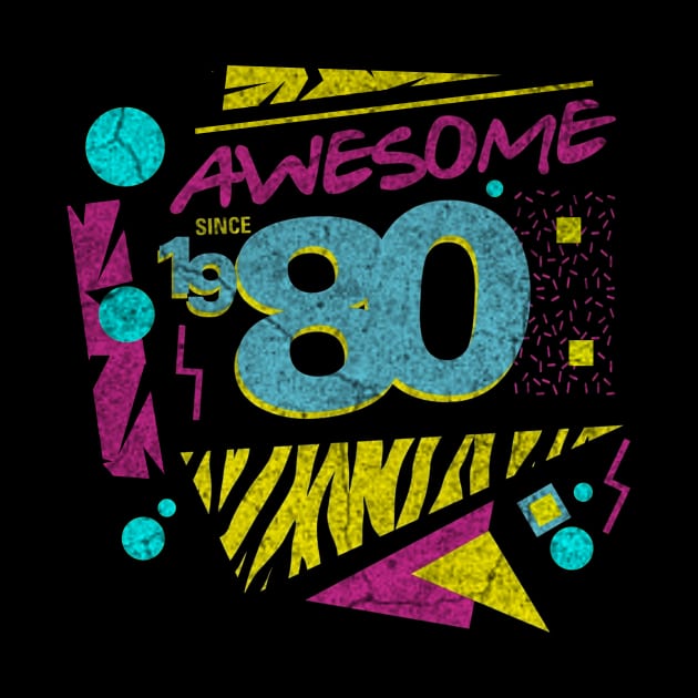 Awesome Since 1980-80’s Birthday Celebration, 41st Birthday by ysmnlettering
