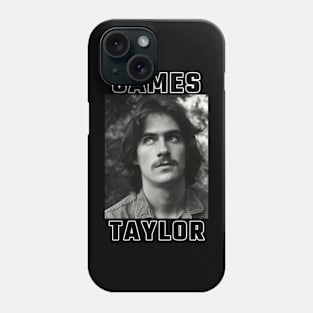 James Taylor Phone Case