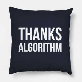 Thanks Algorithm Pillow