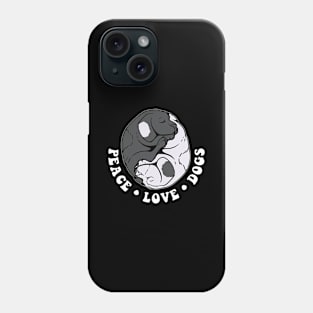 Peace Love Dogs Funny Dog Gift Phone Case