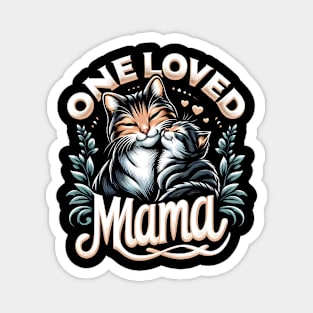 One loved mama - cats Magnet