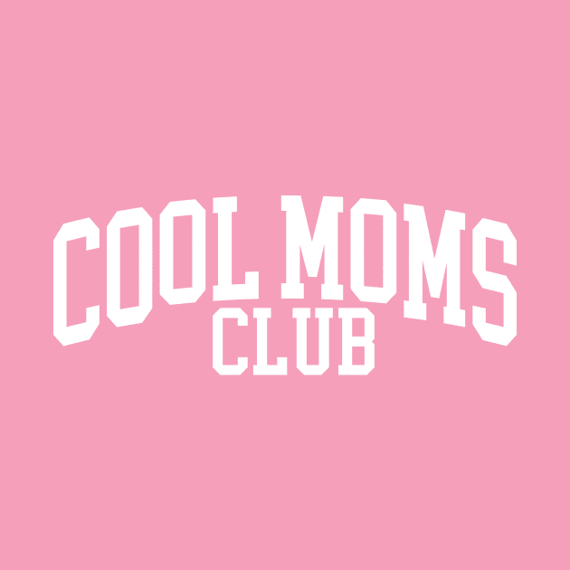 Cool Moms Club by Taylor Thompson Art