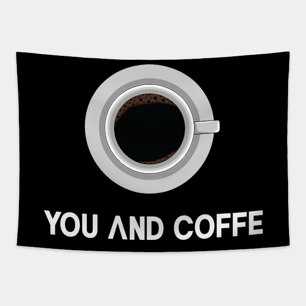 you and coffe Tapestry by Itsme Dyna