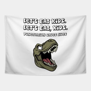 funny let's eat kids punctuation saves lives grammar Tapestry