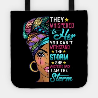 Black History Month Shirt African Woman Afro I Am The Storm Tote