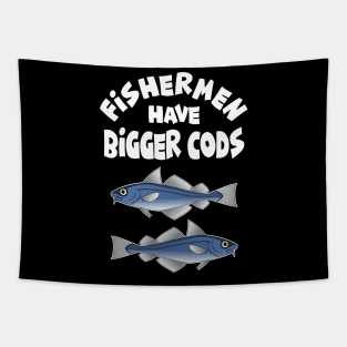 Fishermen Have Bigger Cods Tapestry