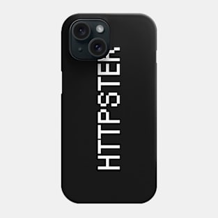 HTTPSTER Phone Case