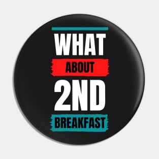 What about 2nd Breakfast - Fantasy Pin