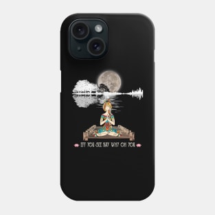 Eff You See Kay Why Oh You Funny Guitar Tree Girl Yoga Phone Case