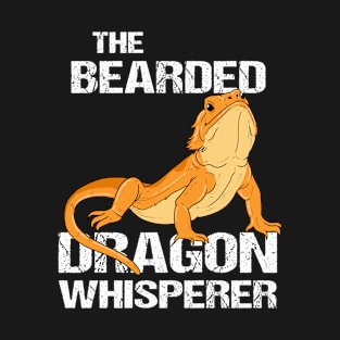 Funny Bearded Dragon Whisperer Gift Print Reptile Product T-Shirt