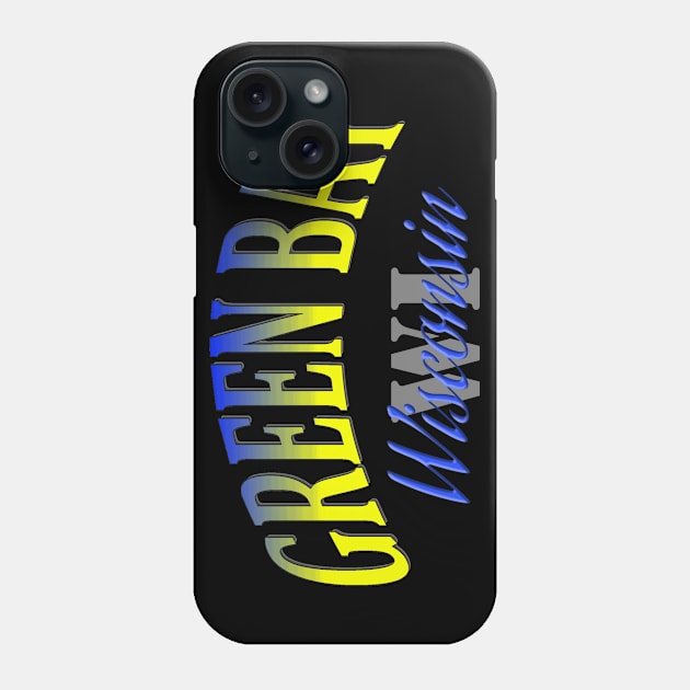 City Pride: Green Bay, Wisconsin Phone Case by Naves